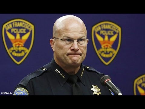 san francisco police chief forced to quit